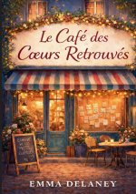 CAFE COEURS RETROUVES