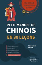 Petit manuel de chinois en 30 leçons.