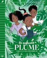 Les Enfants Plume - Vers la jungle mystérieuse