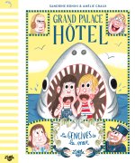 Grand Palace Hôtel - Les Gencives de la mer
