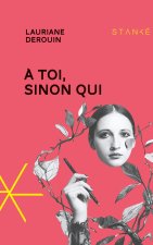 A TOI, SINON QUI
