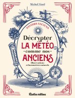 Décrypter la météo comme nos anciens