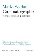 Cinématographe. Récits, propos, portraits