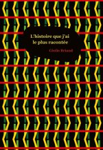 HISTOIRE QUE J AI PLUS RACONTEE