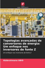 Topologias avançadas de conversores de energia