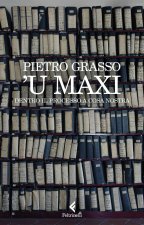 Maxi. Dentro il processo a Cosa Nostra