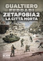 città morta. Zetafobia