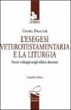 esegesi anticotestamentaria e la liturgia. Nuovi sviluppi negli ultimi decenni. Testo tedesco a fronte