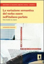 Variazione semantica del verbo «essere» nell'italiano parlato. Uno studio su «corpus»