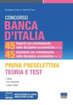 Concorso Banca d'Italia. 45 esperti con orientamento nelle discipline economiche (Prof. A) 45 assistenti con orientamento nelle discipline economiche