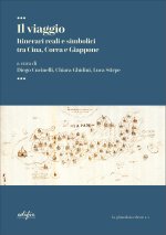 viaggio. Itinerari reali e simbolici tra Cina, Corea e Giappone