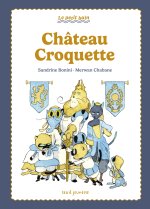 Bienvenue à Château-croquette !