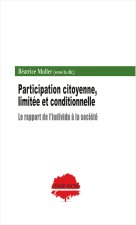 Participation citoyenne, limitée et conditionnelle.