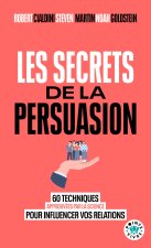 Les Secrets de la persuasion