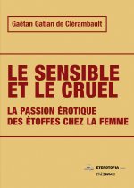 Le sensible et le cruel