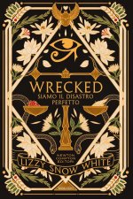 Wrecked. Siamo il disastro perfetto