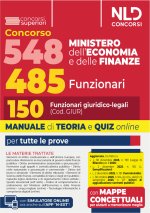 Concorso 548 Ministero dell'Economia e delle Finanze di cui 485 funzionari. Manuale per il profilo da 150 funzionari giuridico-legali (Cod. GIUR) comp