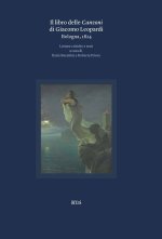 libro delle canzoni di Giacomo Leopardi. Bologna, 1824