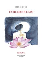 Fiore e broccato