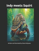 Indy meets Squirt