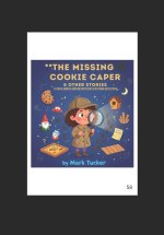 THE MISSING COOKIE CAPER & OTHER STORIES