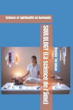 SOULOLOGY (La science de l'âme)