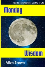 Monday Wisdom