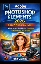 Adobe Photoshop Elements 2026 Beginners Guide