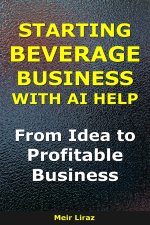 How to Start a Beverage Business With AI Help