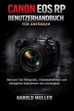 CANON EOS RP BENUTZERHANDBUCH FÜR ANFÄNGER