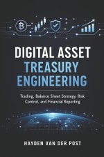 Digital Asset Treasury Engineering