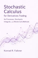Stochastic Calculus for Derivatives Trading