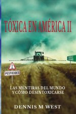 Toxinas en America II