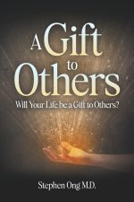 A Gift to Others