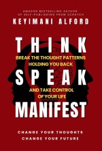 Think. Speak. Manifest.