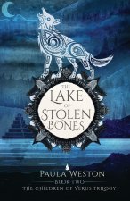 The Lake of Stolen Bones