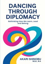 DANCING THROUGH DIPLOMACY