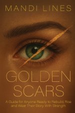 Golden Scars