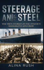 Steerage and Steel