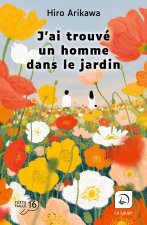 J'ai trouvé un homme dans le jardin
