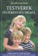 Testvérek féltékenység nélkül