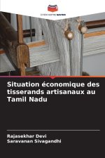 Situation économique des tisserands artisanaux au Tamil Nadu