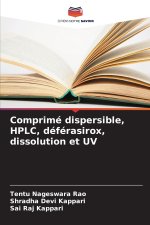 Comprimé dispersible, HPLC, déférasirox, dissolution et UV