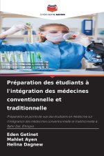 Préparation des étudiants à l'intégration des médecines conventionnelle et traditionnelle