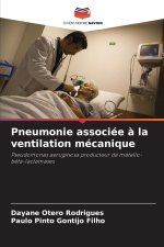 Pneumonie associée à la ventilation mécanique