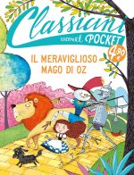 meraviglioso Mago di Oz. Pocket. Classicini