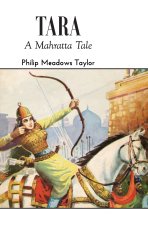 TARA A Mahratta Tale