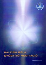 Gyógyító meditáció - Letölthető mp3-meditációval