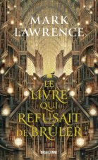 La Trilogie de la Bibliothèque, T1 : Le livre qui refusait de brûler