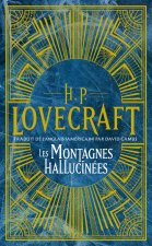 Intégrale H.P. Lovecraft, T2 : Les Montagnes hallucinées